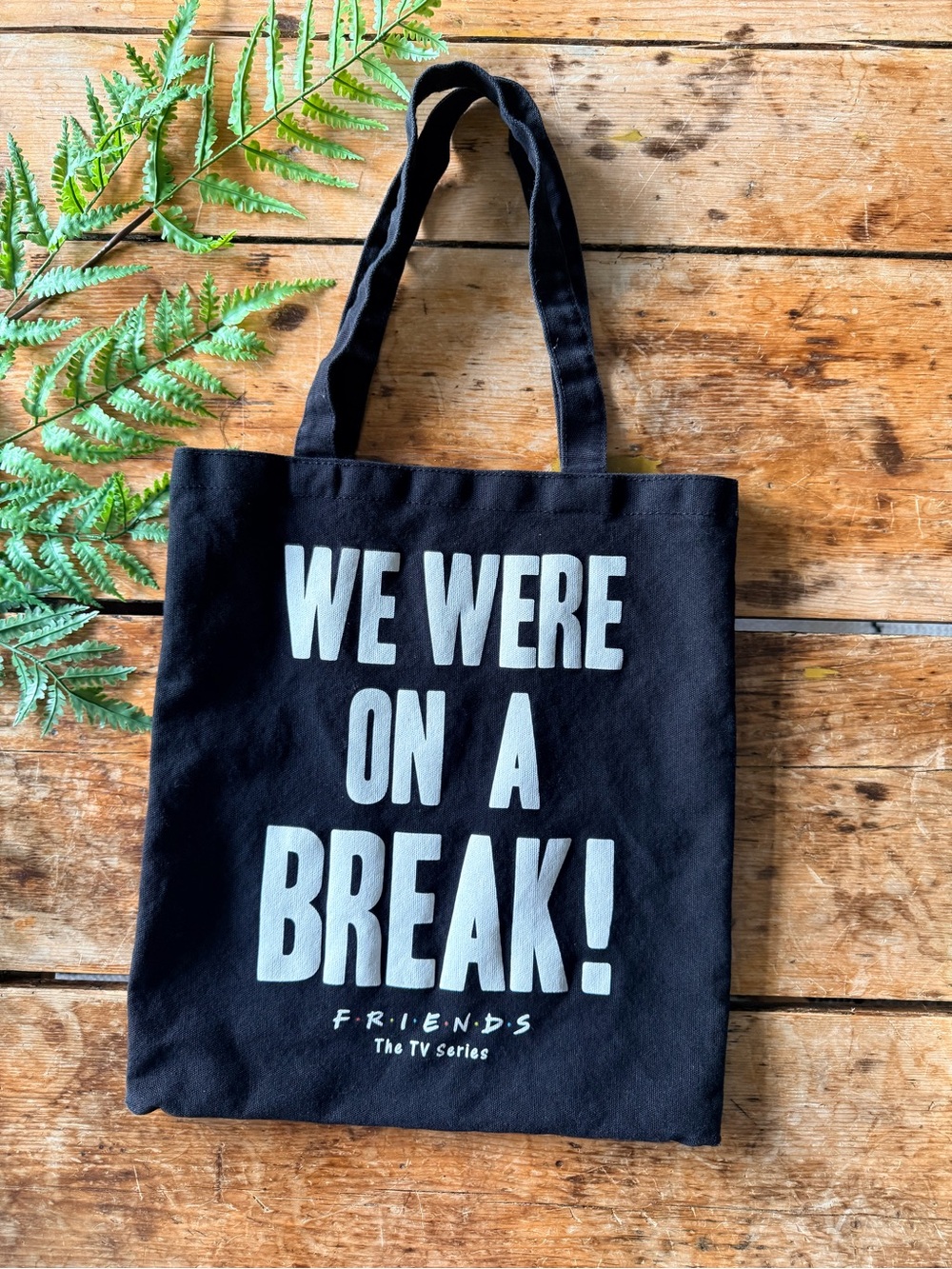 FRIENDS Black Tote Bag with White Text "WE WERE ON A BREAK!"